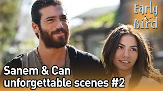 Sanem & Can Unforgettable Scenes 2 - Early Bird (English Subtitles) | Erkenci Kus