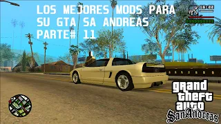 LOS MEJORES MODS PARA SU GTA SA ANDREAS PARTE# 11