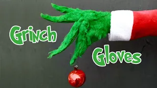 Grinch Gloves | DIY