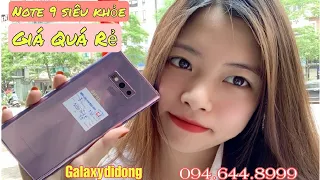 Galaxy Note 9 Máy Siêu Khỏe Mà Giá Quá Rẻ