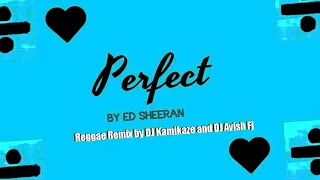 Ed Sheeran - Perfect (reggae remix)