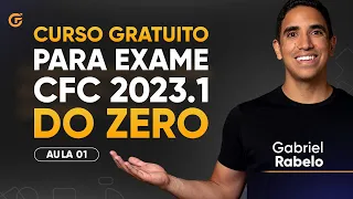 CURSO GRATUITO PARA EXAME CFC 2023 DO ZERO - AULA 01