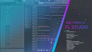 Mid Tempo 2 - Sound Mafia "Tansion" (FL Studio Template + Presets)