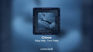 Toby Mai, Two Feet - Cities