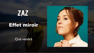 Zaz - Qué vendrá (Audio)