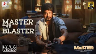 Master - Master the Blaster Lyric | Thalapathy Vijay | AnirudhRavichander | LokeshKanagaraj