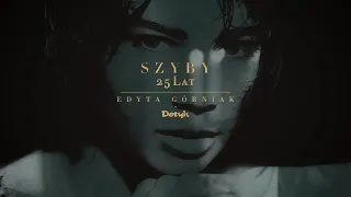 Edyta Górniak - Szyby [2020 Remaster]