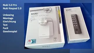 Nuki Smart Lock 3.0 Pro Keypad 2.0 Fingerprint mit Unboxing, Montage und Gewinnspiel