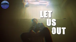 Let Us Out - Thriller Short Film