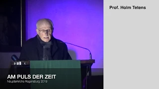 "Mensch und Gott" – Prof. Holm Tetens – AM PULS DER ZEIT 2019