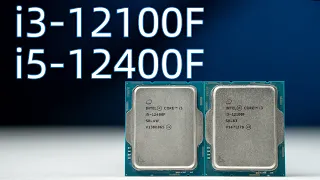 中低端游戏主机CPU选谁？ i3 12100F/i5 12400F/i5 10400F/R5 5600X对比评测