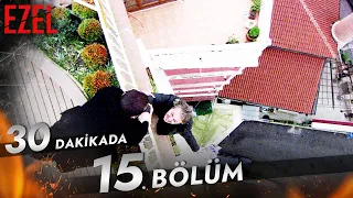 30 Dakikada 15. Bölüm - Ezel