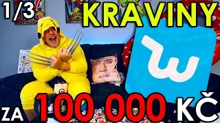 NEJVĚTŠÍ KRAVINY Z WISHE ZA 100 000 KČ