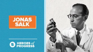Jonas Salk: The Pioneer of the Polio Vaccine | Heroes of Progress | Ep. 5