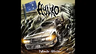 HYLKO - Fullsmoke Gloria (Full Album 2021)