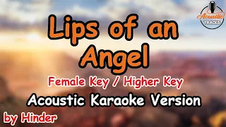 Lips of an Angel - Hinder (FEMALE  Key / Higher Key Acoustic Karaoke)