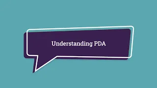 Understanding PDA (Pathological Demand Avoidance)