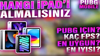 PUBG MOBILE İÇİN HANGİ iPAD'i ALMALISINIZ EN İYİ İPAD HANGİSİ HANGİ iPAD PUBG MOBILE İÇİN DAHA İYİ ?