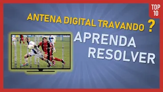 APRENDA ARRUMAR SEU SINAL DIGITAL E DESCUBRA PORQUE ELE FICA TRAVANDO E CONGELANDO  SUA TV | JH