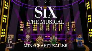 Six the Musical in Minecraft! Trailer (2023)