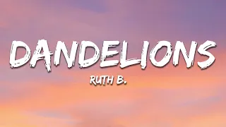 Ruth B. - Dandelions (Lyrics)