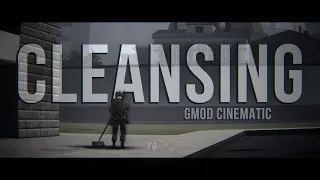 CLEANSING — Short film [GMOD CINEMATIC]