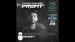 Bassland Show @ DFM (11.09.2019) - Эфир посвящен музыканту Muzzy