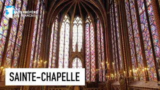 Sainte Chapelle - Région Ile-de-France - Le Monument préféré des Français