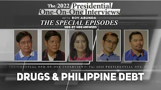 The 2022 Presidential Interviews Side-By-Side: Drugs & Philippine Debt