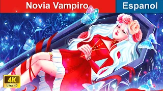 Novia Vampiro 👰 The Vampire Bride in Spanish 🌜 WOA - Spanish Fairy Tales