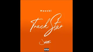 Mooski - Track Star (Remix) Ft. Jacquees