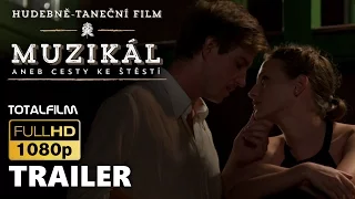 Muzikál aneb Cesty ke štěstí (2016) HD trailer