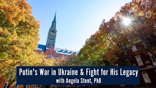 SFS Online & On Topic | Putin's War in Ukraine & Fight for His Legacy