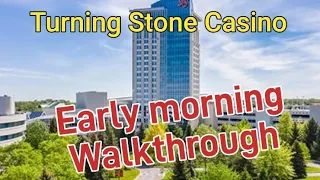 Turning Stone Casino 3:45 am walkthrough