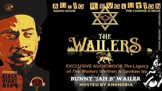 Unveiling The Wailers' History: The True Story By BUNNY WAILER (AUDIOBOOK)