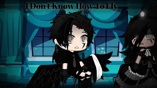 I Don't Know How To Fly||Enjoy||Gacha Neon||