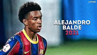 Alejandro Balde 2021 - The Future of Barcelona | Skills & Tackles | HD