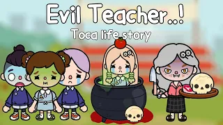 Evil Teacher..! Part 1 😈☠️😱 | Toca Life World 🌎 ครูผู้ชั่วร้าย!! | Toca Story | Toca Boca