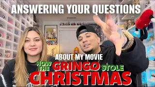 ANSWERING YOUR QUESTIONS ABOUT MY NEW MOVIE "HOW THE GRINGO STOLE CHRISTMAS" (IT GOT JUICY)