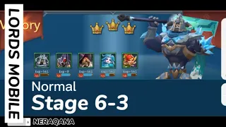 Lords Mobile Normal Stage 6-3 | F2P Hero [New Update 2022]