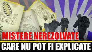 Mistere Nerezolvate care nu pot fi EXPLICATE