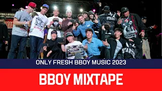 Bboy Music Mixtape 2023 / The Legits X BOTB Mixtape / Bboy Music 2023