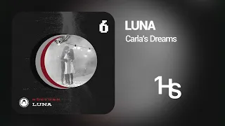 Carla's Dreams - Luna | 1 Hour