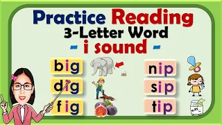 Learn to read 3-letter word | i sound | Phonics | Reading guide for beginners,  toddlers |