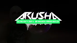 Culture Beat x Ziggy X - Mr Vain Rocks (Arusha Bootleg)