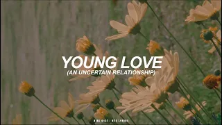 Young Love (An Uncertain Relationship) | BTS (방탄소년단) English Lyrics