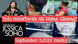 Kapuso mo, Jessica Soho : September 8,2019 | BOLO NAKATARAK SA GINANG