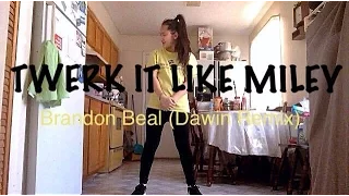 Twerk It Like Miley (Dawin Remix) | Brandon Beal | Mina Myoung | Choreography Cover