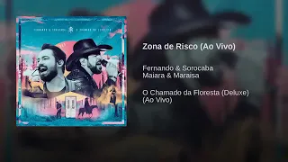 Fernando & Sorocaba (Part Maiara & Maraísa) - Zona de Risco [Áudio Oficial] (Ao Vivo)