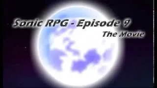 Sonic RPG eps 9 - Movie OFFICIAL HD